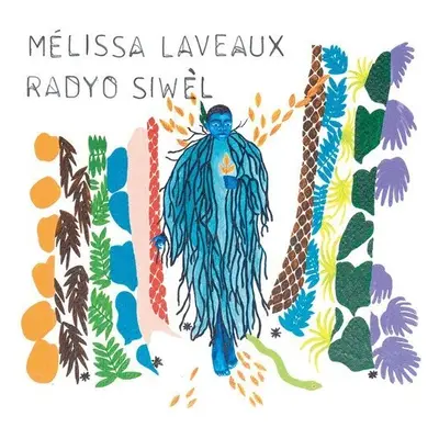 "Radyo Siwl" ("Mlissa Laveaux") (Vinyl / 12" Album)