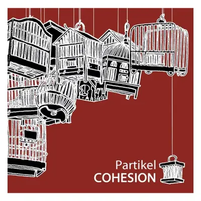 "Cohesion" ("Partikel") (CD / Album)