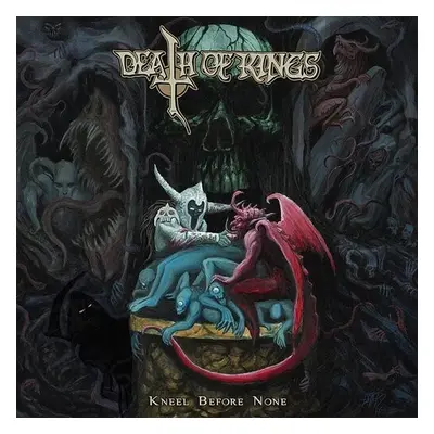 "Kneel Before None" ("Death of Kings") (CD / Album)