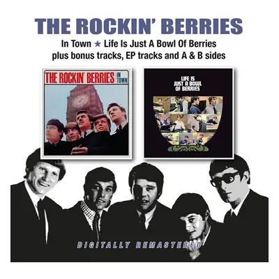 "In Town/Life Is Just a Bowl of Berries + Bonus Tracks, EP Tracks" ("The Rockin' Berries") (CD /