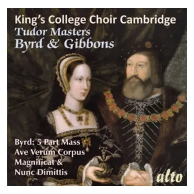 "King's College Choir Cambridge: Tudor Masters. Byrd & Gibbons" ("") (CD / Album)