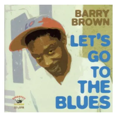 "Let's Go to the Blues" ("Barry Brown") (CD / Album)