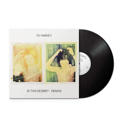 "Is This Desire? - Demos" ("PJ Harvey") (Vinyl / 12" Album)