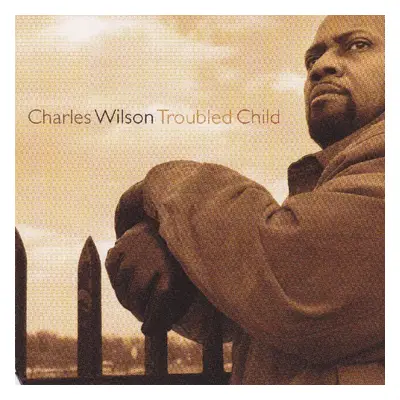 "Troubled Child" ("") (CD / Album)