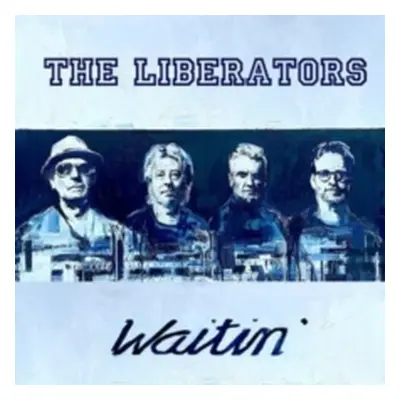 "Waitin'" ("The Liberators") (CD / Album)