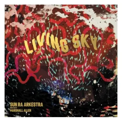 "Living Sky" ("Sun Ra Arkestra") (Vinyl / 12" Album)