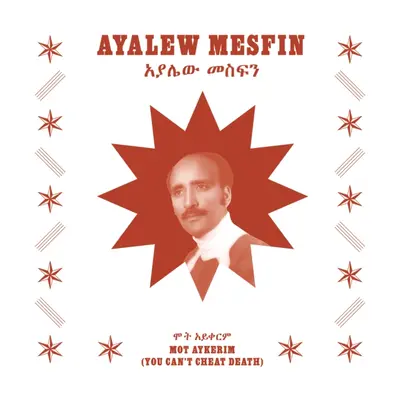 "Mot Aykerim (You Can't Cheat Death)" ("Ayalew Mesfin") (Vinyl / 12" Album Coloured Vinyl (Limit