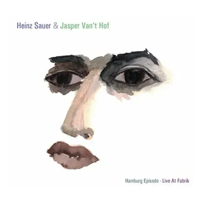 "Hamburg Episode" ("Heinz Sauer & Jasper Van't Hof") (CD / Album)