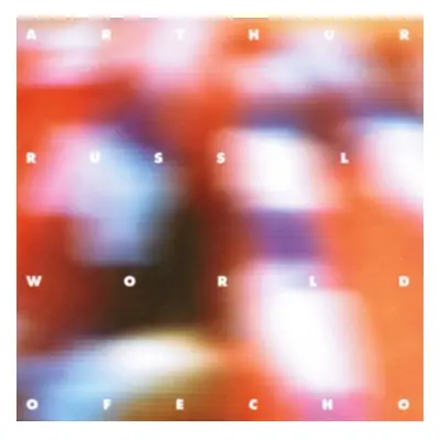 "World of Echo" ("Arthur Russell") (CD / Album)