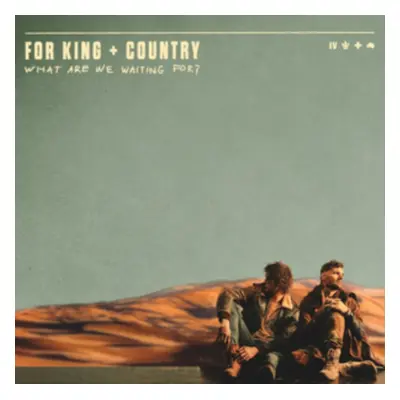 "What Are We Waiting For?" ("for KING & COUNTRY") (Vinyl / 12" Album (Gatefold Cover))