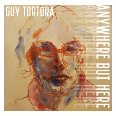 "Anywhere but here" ("Guy Tortora") (CD / Album)