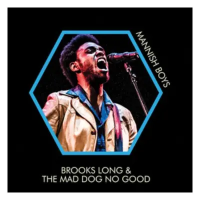 "Mannish Boys" ("Brooks Long & The Mad Dog No Good") (CD / Album)