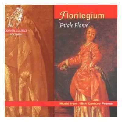 "Florilegium Music from 18th Century France" ("") (CD / Album)