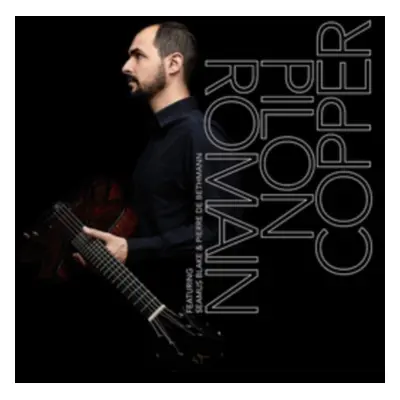 "Copper" ("Romain Pilon") (CD / Album Digipak)