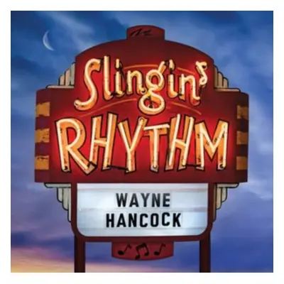 "Slingin' Rhythm" ("Wayne Hancock") (Vinyl / 12" Album)