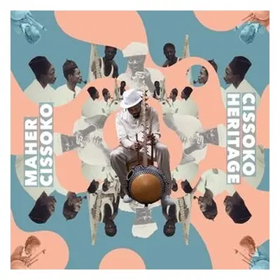 "Cissoko Heritage" ("Maher Cissoko") (Vinyl / 12" Album)