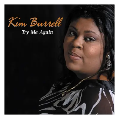 "Try Me Again" ("Kim Burrell") (CD / Album)