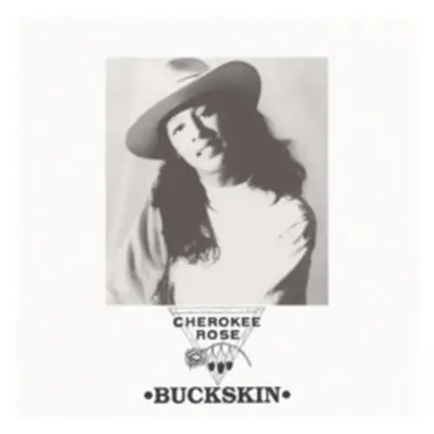 "Buckskin" ("Cherokee Rose") (CD / Album)