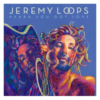 "Heard You Got Love" ("Jeremy Loops") (Vinyl / 12" Album)