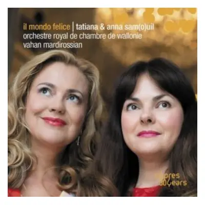 "Tatiana & Anna Sam(o)uil: Il Mondo Felice" ("") (CD / Album Digipak)