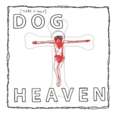 "Dog Heaven" ("Dog Heaven") (Vinyl / 12" Album)