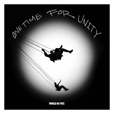 "One Time for Unity" ("World Be Free") (CD / Album)