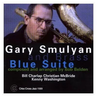 "Blue Suite" ("Gary Smulyan And Brass") (CD / Album)