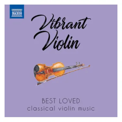 "Vibrant Violin: Best Loved Classical Violin Music" ("") (CD / Album)