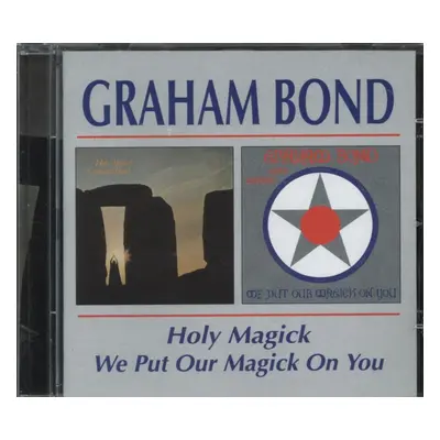 "Holy Magick/We Put Our Magick On You" ("Graham Bond") (CD / Album)