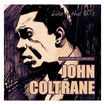 "Live in the 60's" ("John Coltrane") (CD / Album)