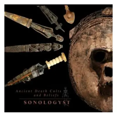 "Ancient Death Cults and Beliefs" ("SONOLOGYST") (CD / Album Digipak)