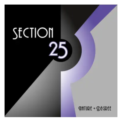 "Nature + Degree" ("Section 25") (Vinyl / 12" Album)