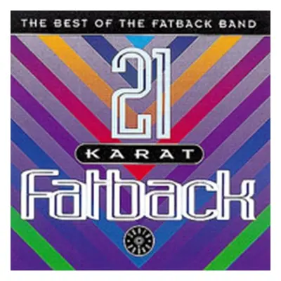 "21 Karat Fat Back" ("The Fatback Band") (CD / Album)