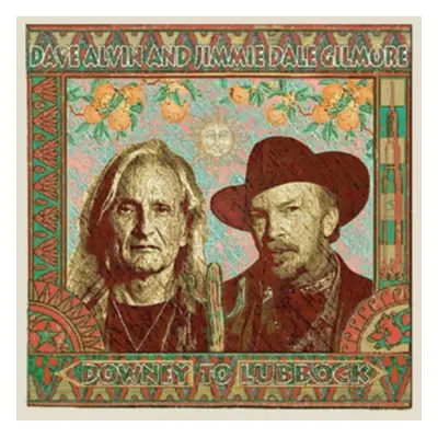 "Downey to Lubbock" ("Dave Alvin and Jimmie Dale Gilmore") (Vinyl / 12" Album)