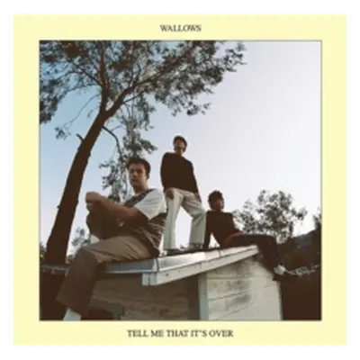 "Tell Me That It's Over" ("Wallows") (CD / Album)