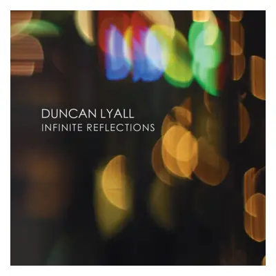 "Infinite reflections" ("Duncan Lyall") (CD / Album)