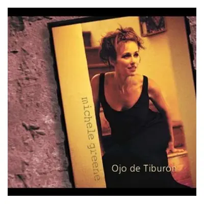 "Ojo De Tiburon" ("Michele Greene") (CD / Album)