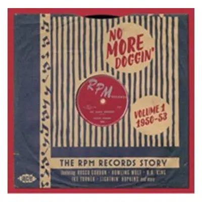 "No More Doggin The Rpm Records Story Vol" ("") (CD / Album)