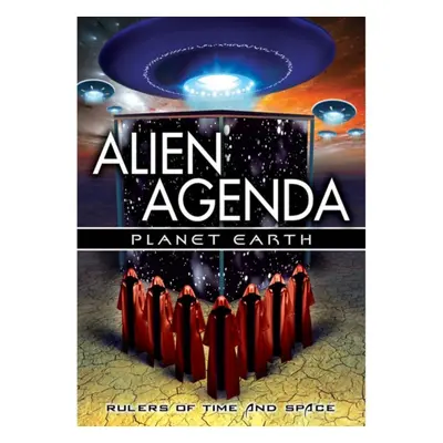 "Alien Agenda: Planet Earth - Rulers of Time and Space" ("") (DVD)