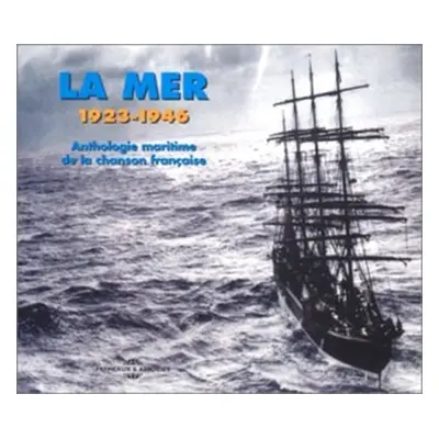 "La Mer 1923-1946" ("") (CD / Album)