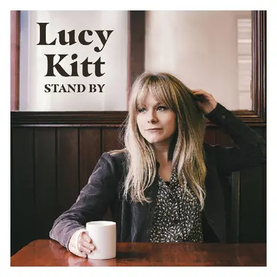 "Stand By" ("Lucy Kitt") (Vinyl / 12" Album)