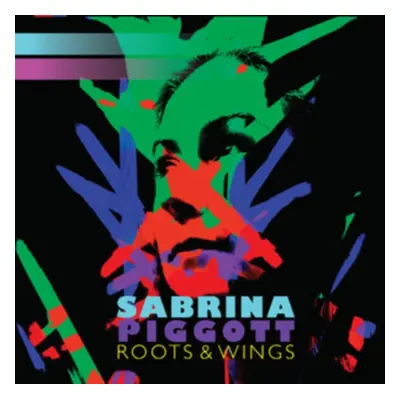 "Roots & Wings" ("Sabrina Piggott") (CD / Album)