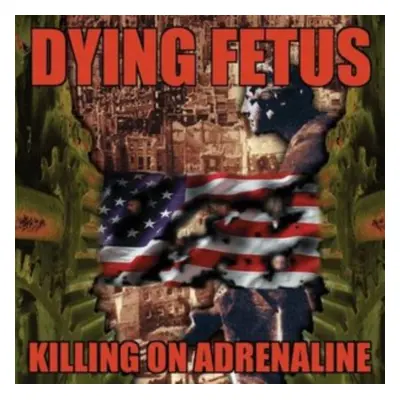 "Killing On Adrenaline" ("Dying Fetus") (CD / Album)