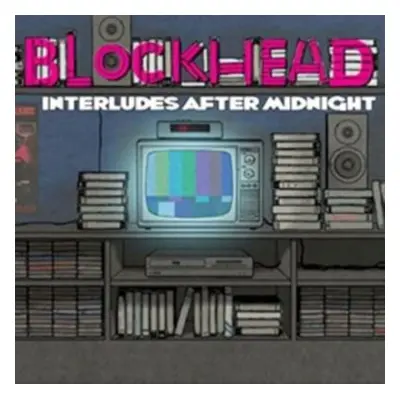 "Interludes After Midnight" ("Blockhead") (Vinyl / 12" Album Coloured Vinyl)