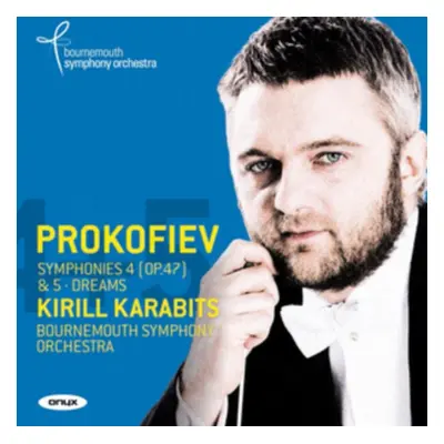 "Prokofiev: Symphonies 4 (Op. 47) & 5/Dreams" ("") (CD / Album)