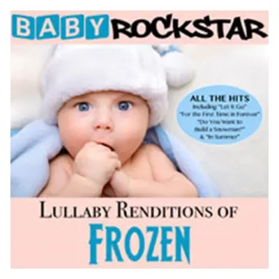 "Lullaby Renditions Of Disneys Frozen" ("") (CD / Album)