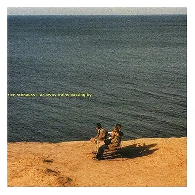 "Far Away Trains Passing By" ("Ulrich Schnauss") (CD / Album)