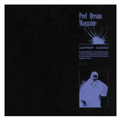 "Agitprop Alterna" ("Peel Dream Magazine") (Vinyl / 12" Album Coloured Vinyl)