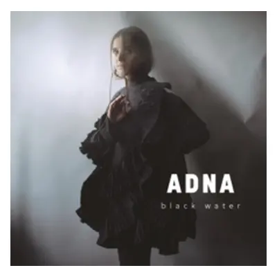 "Black Water" ("Adna") (Vinyl / 12" Album)