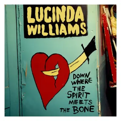 "Down Where the Spirit Meets the Bone" ("Lucinda Williams") (CD / Album)